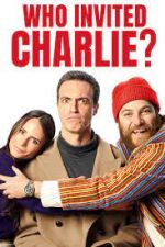 Watch Who Invited Charlie? Megavideo