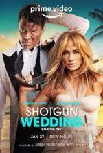 Watch Shotgun Wedding Megavideo