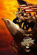 Watch Super Troopers 2 Megavideo