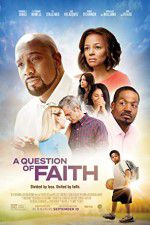 Watch A Question of Faith Megavideo
