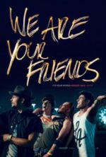 Watch We Are Your Friends Megavideo