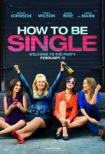 Watch How to Be Single Megavideo