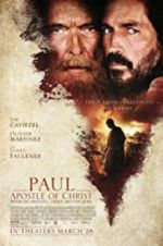 Watch Paul, Apostle of Christ Megavideo