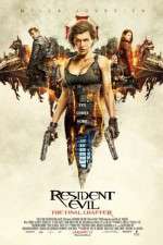 Watch Resident Evil: The Final Chapter Megavideo
