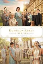 Watch Downton Abbey: A New Era Megavideo
