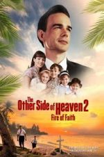 Watch The Other Side of Heaven 2: Fire of Faith Megavideo