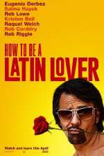 Watch How to Be a Latin Lover Megavideo