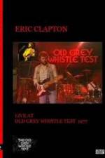 Watch Eric Clapton: BBC TV Special - Old Grey Whistle Test Megavideo