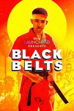 Watch Black Belts (Short 2023) Megavideo