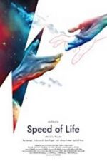 Watch Speed of Life Megavideo