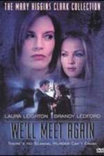 Watch We'll Meet Again Megavideo