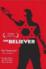 Watch The Believer Megavideo