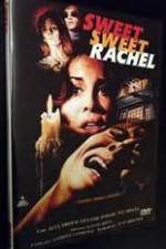 Watch Sweet, Sweet Rachel Megavideo