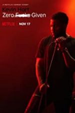 Watch Kevin Hart: Zero F**ks Given Megavideo