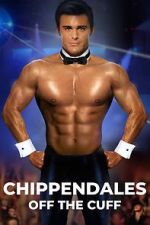 Watch Chippendales Off the Cuff Megavideo