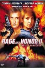 Watch Rage and Honor II Megavideo