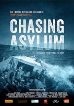 Watch Chasing Asylum Megavideo