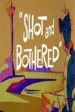 Watch Shot and Bothered Megavideo