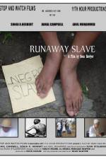 Watch Runaway Slave Megavideo