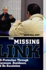 Watch Missing Link: Self-Protection Through Awareness, Avoidance, and De-Escalation Megavideo