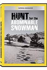 Watch National Geographic: Hunt for the Abominable Snowman Megavideo