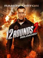 Watch 12 Rounds 2: Reloaded Megavideo