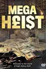 Watch Mega Heist Megavideo