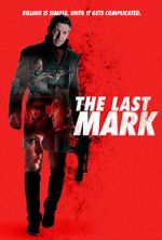 Watch The Last Mark Megavideo