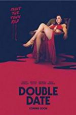 Watch Double Date Megavideo