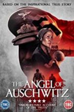 Watch The Angel of Auschwitz Megavideo