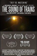 Watch The Sound of Trains Megavideo