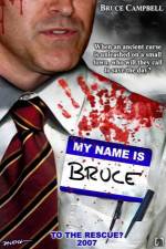 Watch My Name Is Bruce Megavideo