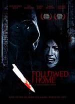 Watch Followed Home Megavideo