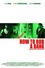 Watch How to Rob a Bank Megavideo