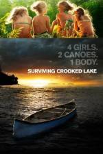 Watch Surviving Crooked Lake Megavideo