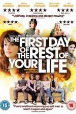 Watch The First Day of the Rest of Your Life Megavideo