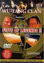 Watch Fist of Legends 2: Iron Bodyguards Megavideo