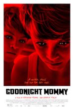 Watch Goodnight Mommy Megavideo