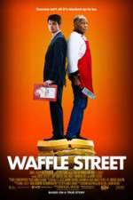 Watch Waffle Street Megavideo