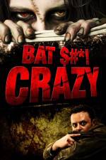 Watch Bat $#*! Crazy Megavideo