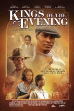 Watch Kings of the Evening Megavideo