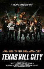 Watch Texas Kill City Megavideo