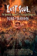 Watch Lost Soul: The Doomed Journey of Richard Stanley's Island of Dr. Moreau Megavideo