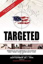 Watch Targeted Exposing the Gun Control Agenda Megavideo