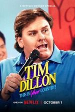 Watch Tim Dillon: This Is Your Country (TV Special 2024) Megavideo