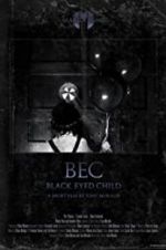 Watch Black Eyed Child (BEC) Megavideo