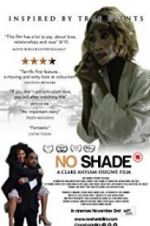 Watch No Shade Megavideo