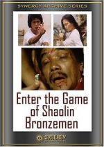 Watch Enter the Game of Shaolin Bronzemen Megavideo