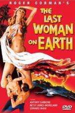 Watch Last Woman on Earth Megavideo