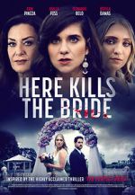 Watch Here Kills the Bride Megavideo
